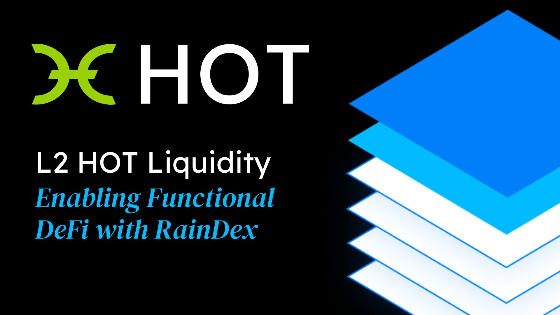HOT token L2 liquidity launch on Arbitrum with RainDEX integration